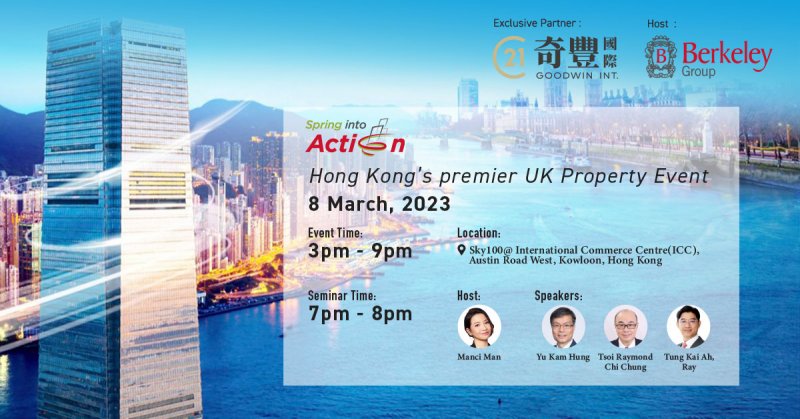 Spring into Action—Berkeley Group - Hong Kong’s Premier UK Property Event